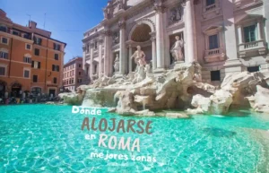 Consejos sobre dónde alojarse en Roma con una vista de las aguas turquesas de la Fontana di Trevi.