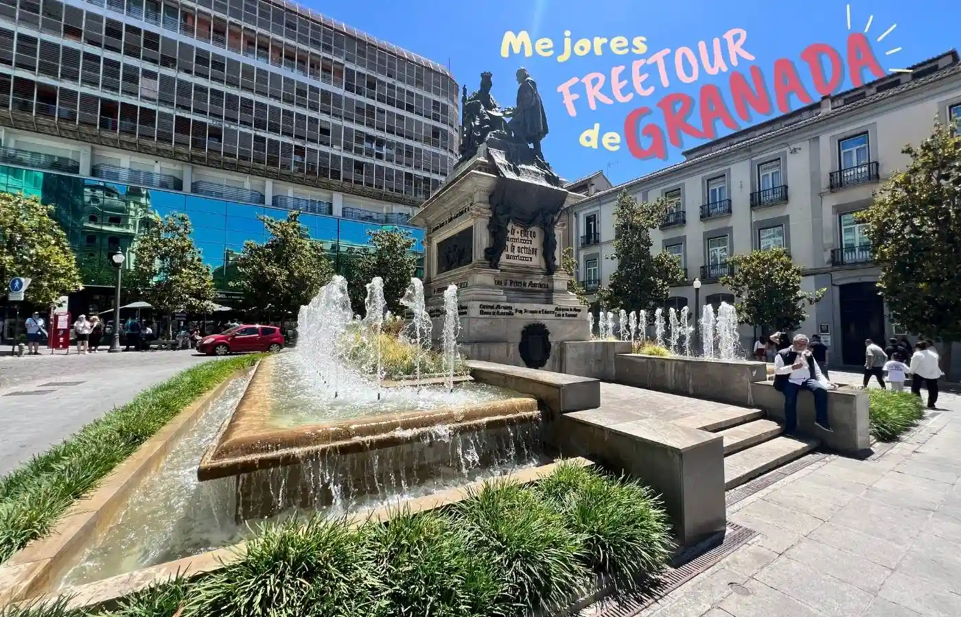 Imagen de portada de "Mejores Free Tour de Granada", mostrando la Fuente de las Batallas en la Plaza del Campillo con el edificio de El Corte Inglés al fondo.